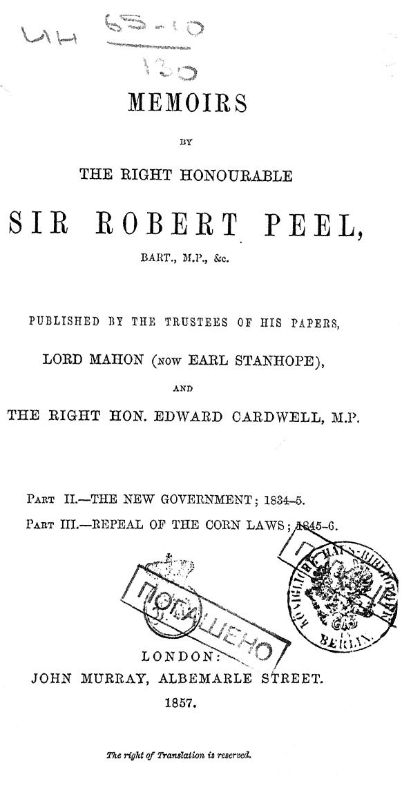Published BY THE Trustees OF HIS Papers - Memoirs by the right honourable sir robert peel the new government, 1834-5 rep by 1857