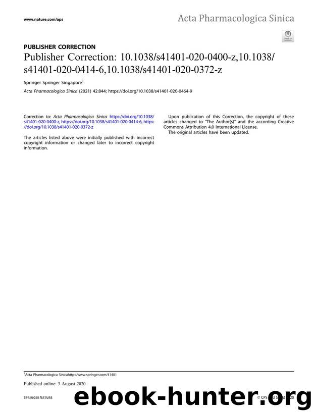 Publisher Correction: 10.1038s41401-020-0400-z,10.1038s41401-020-0414-6,10.1038s41401-020-0372-z by Unknown