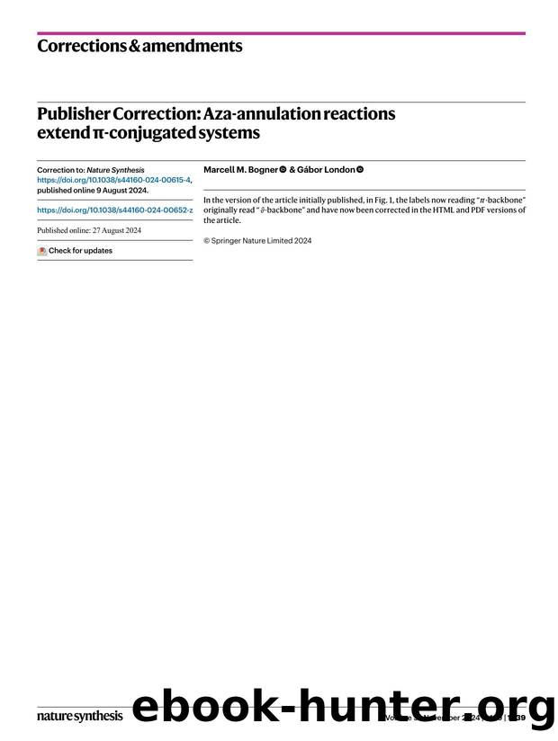 Publisher Correction: Aza-annulation reactions extend Ï-conjugated systems by Marcell M. Bogner & Gábor London