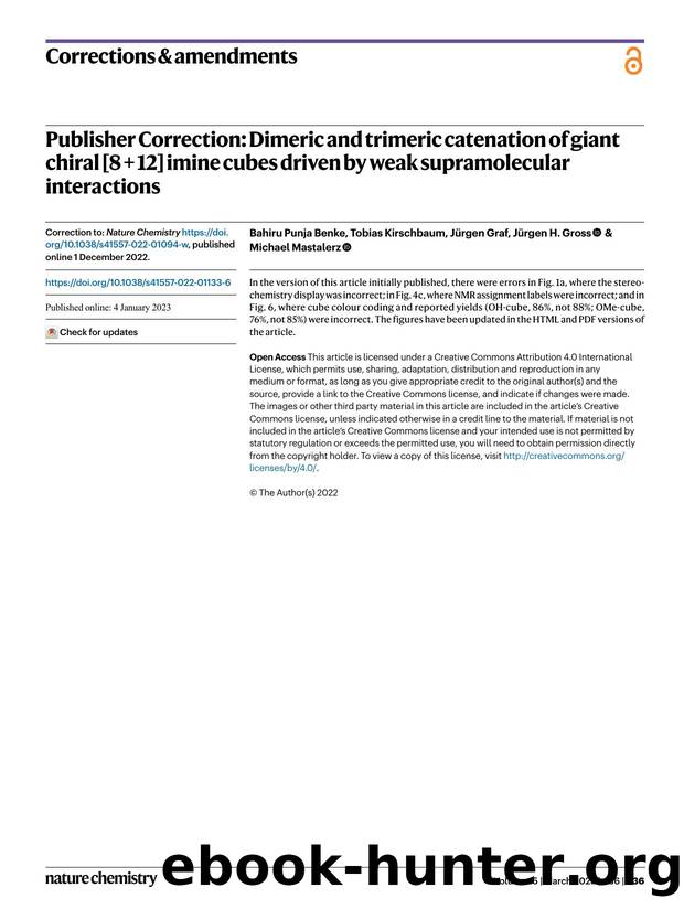 Publisher Correction: Dimeric and trimeric catenation of giant chiral [8 + 12] imine cubes driven by weak supramolecular interactions by Bahiru Punja Benke & Tobias Kirschbaum & Jürgen Graf & Jürgen H. Gross & Michael Mastalerz