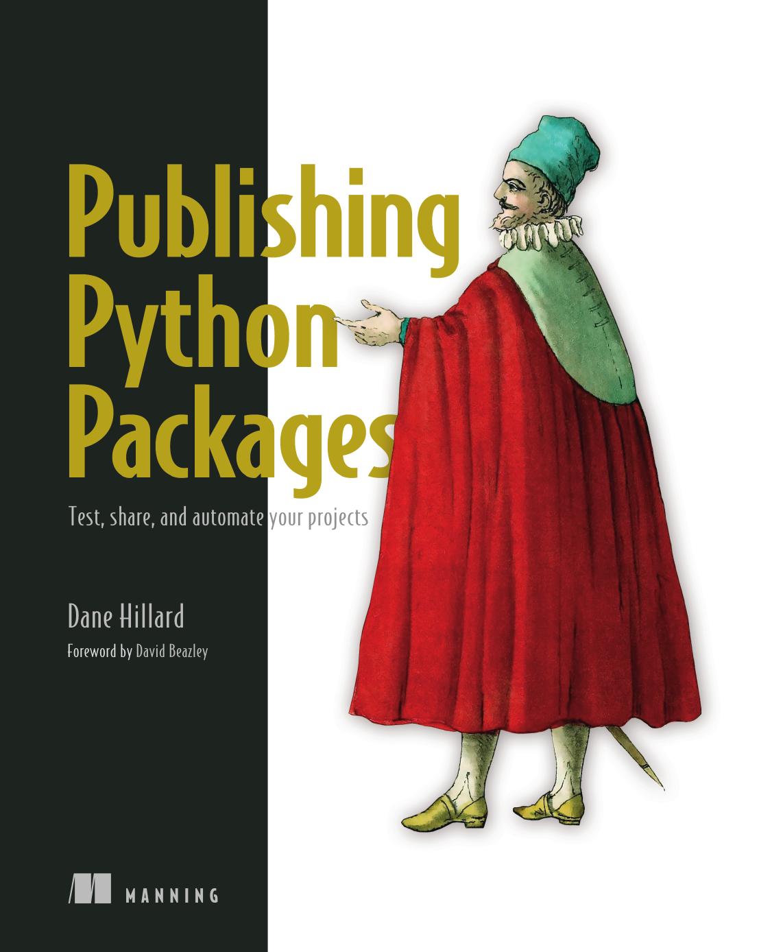 Publishing Python Packages by Dane Hillard