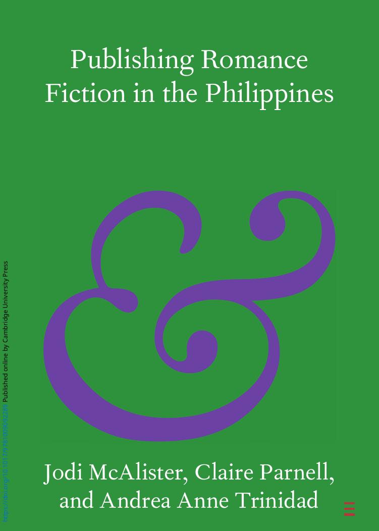 Publishing Romance Fiction in the Philippines (Elements in Publishing and Book Culture) by Jodi McAlister Claire Parnell Andrea Anne Trinidad