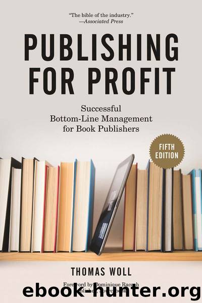 Publishing for Profit by Thomas Woll; Dominique Raccah