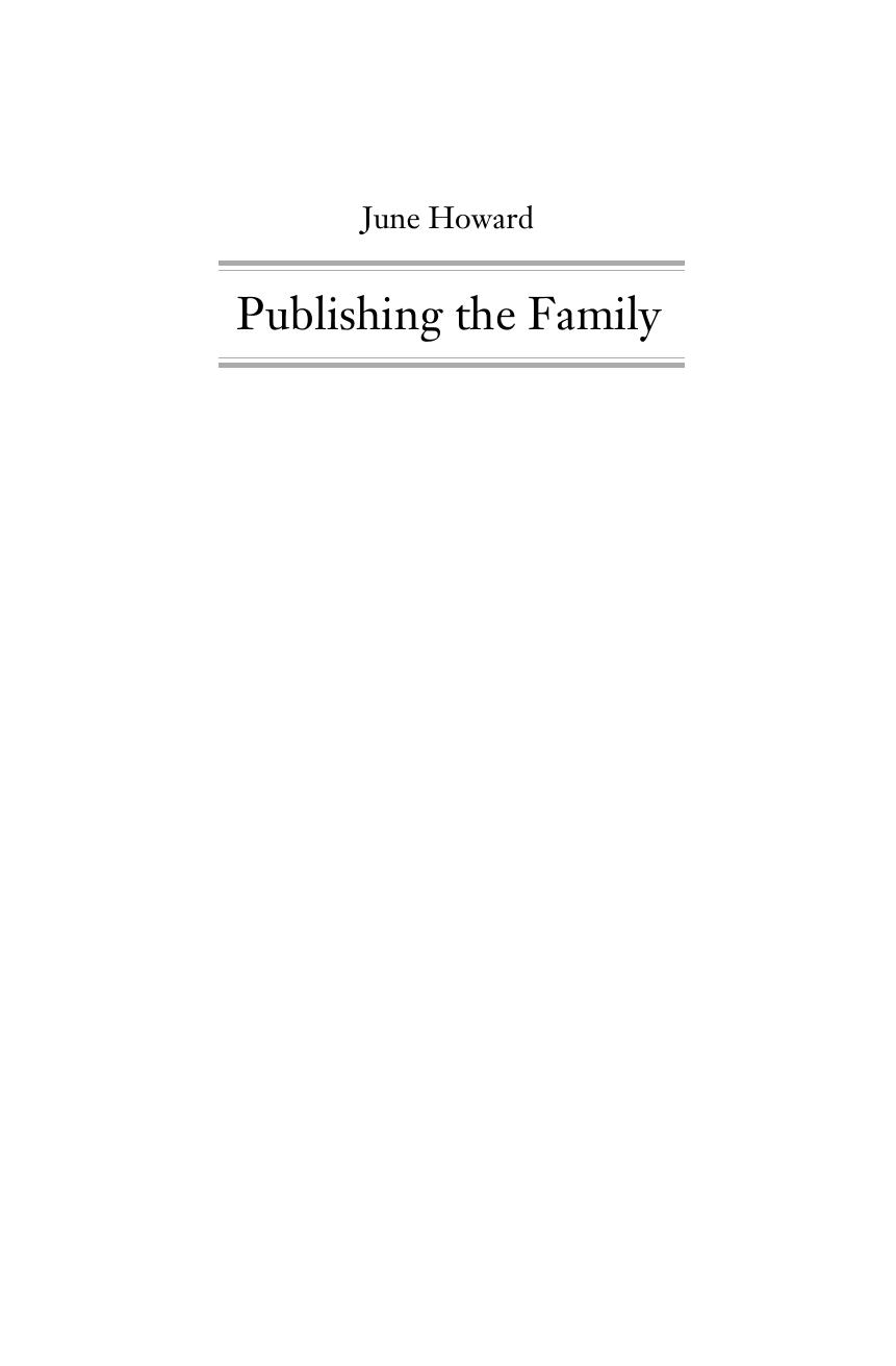 Publishing the Family (New Americanists) by June Howard