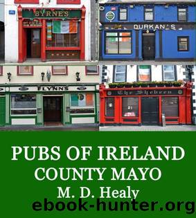 Pubs of Ireland County Mayo by M. D. Healy