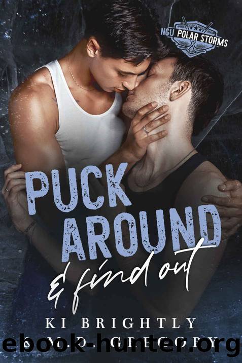 Puck Around and Find Out by Ki Brightly & M.D. Gregory