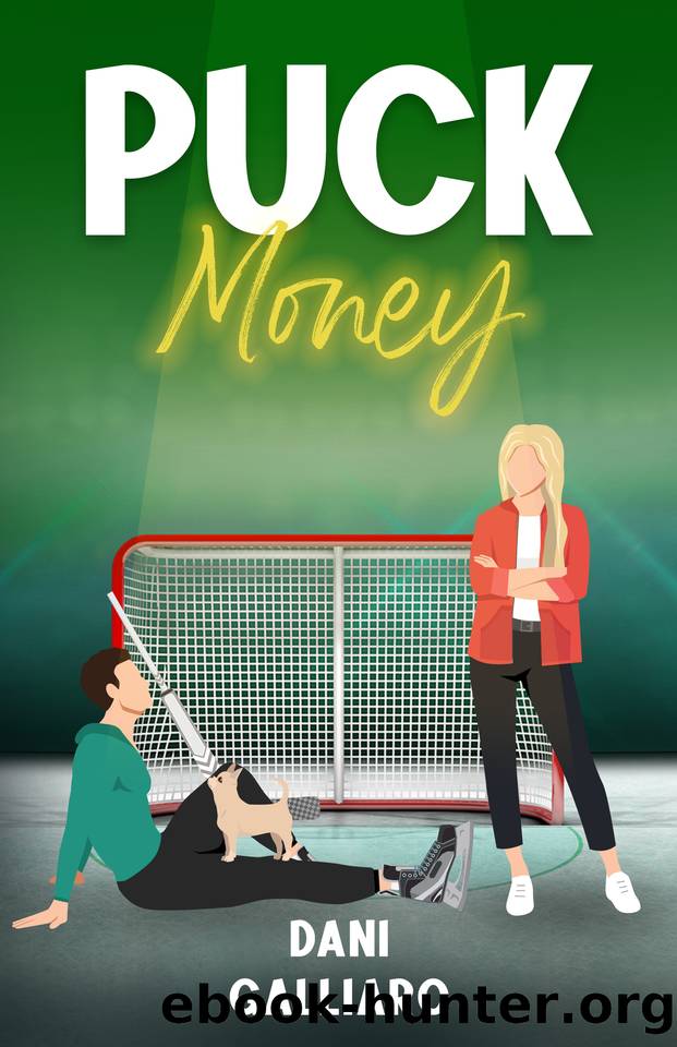 Puck Money (Unintentional Puck Bunny Book 3) by Dani Galliaro