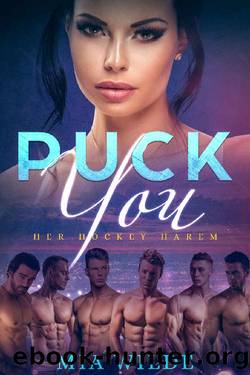 Puck You_A Reverse Harem Enemies-to-Lovers Romance by Mia Wilde