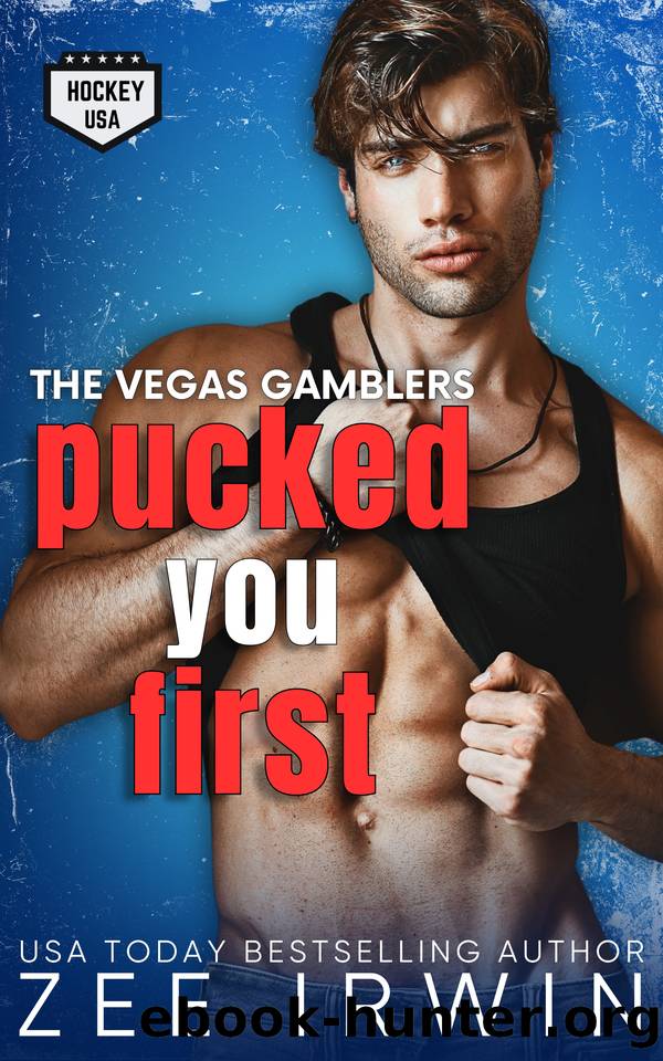 Pucked You First: A Spicy Hockey Romance by Zee Irwin