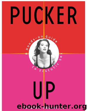 Pucker Up by Tristan Taormino