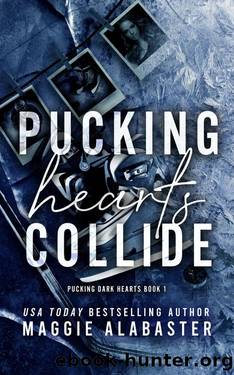 Pucking Hearts Collide (Pucking Dark Hearts Book 1) by Maggie Alabaster