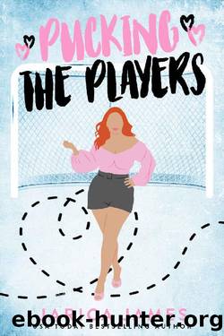 Pucking The Players: A Whychoose Hockey Romance by Jarica James