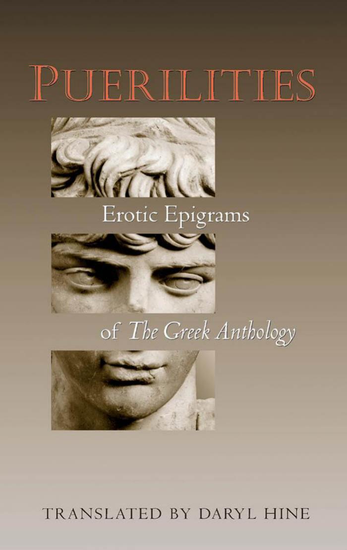 Puerilities : Erotic Epigrams of The Greek Anthology by Hine Daryl