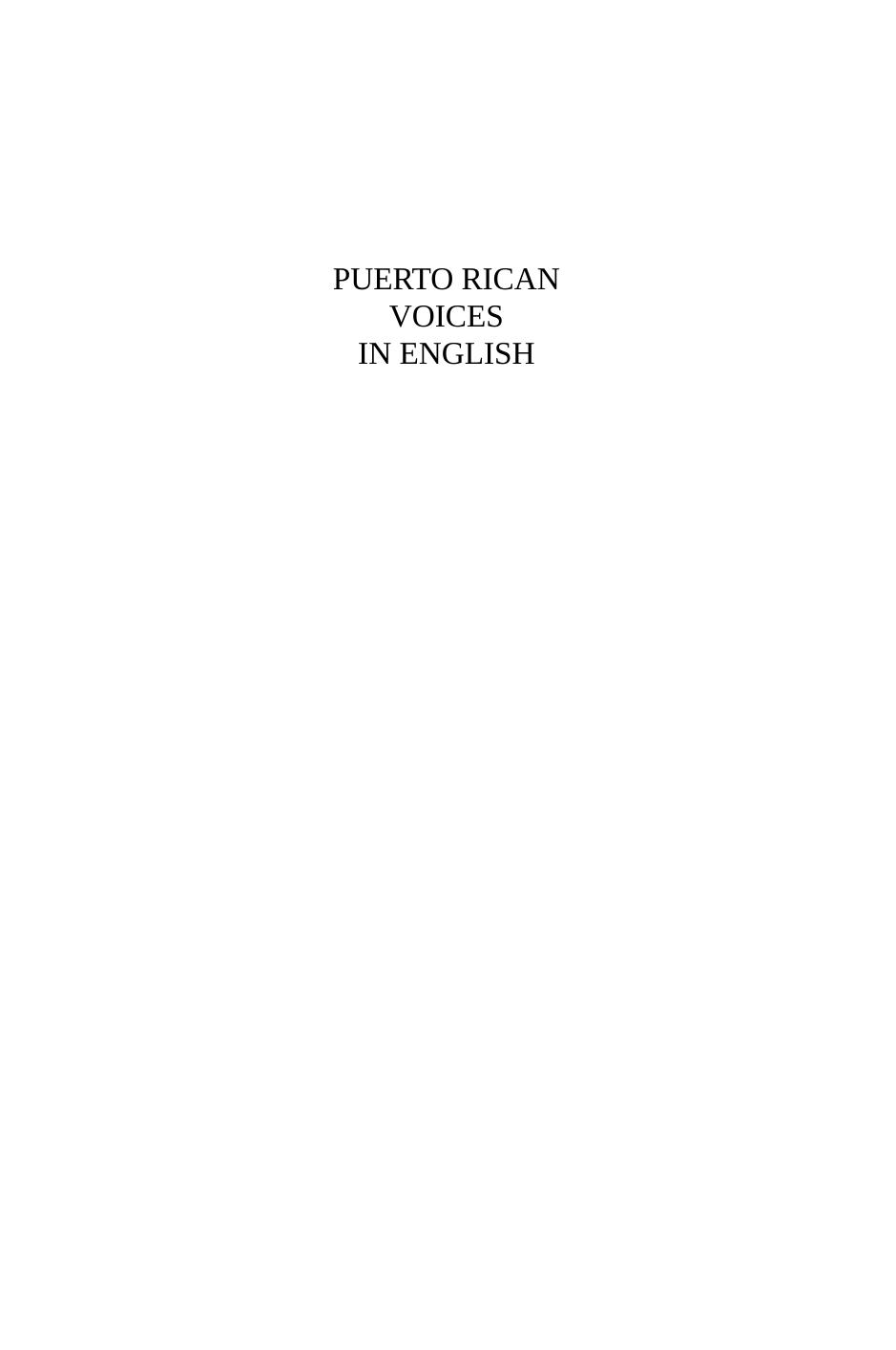 Puerto Rican Voices in English: Interviews with Writers by Carmen D. Hernandez