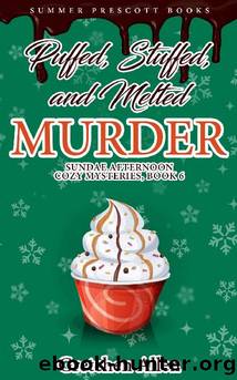 Puffed, Stuffed, and Melted Murder (Sundae Afternoon Cozy Mysteries Book 6) by Gretchen Allen