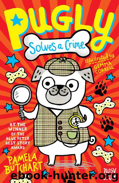 Pugly Solves a Crime by Pamela Butchart