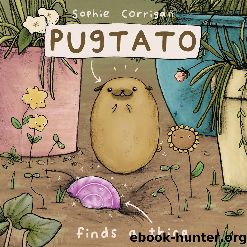 Pugtato Finds a Thing by Zondervan
