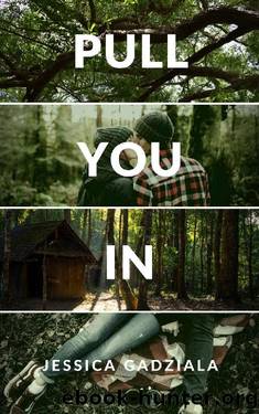 Pull You In (Rivers Brothers Book 3) by Jessica Gadziala