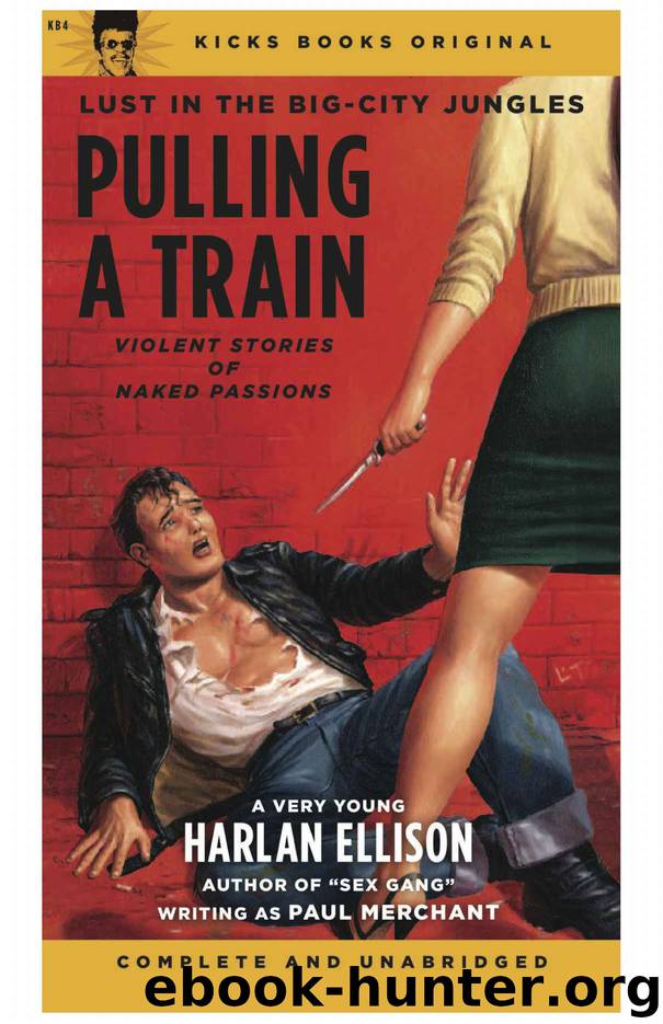 Pulling A Train by Harlan Ellison