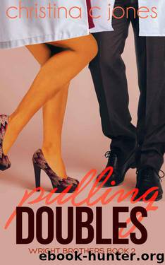 Pulling Doubles (Wright Brothers Book 2) by Jones Christina C
