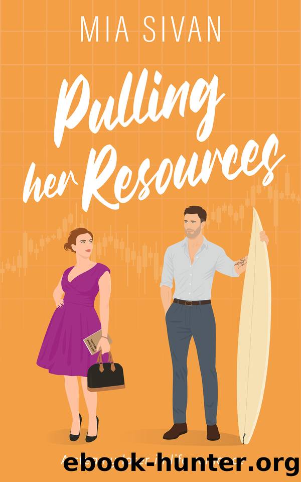 Pulling Her Resources: A Steamy Later in Life Workplace Romance (Women of Tel Aviv) by Sivan Mia