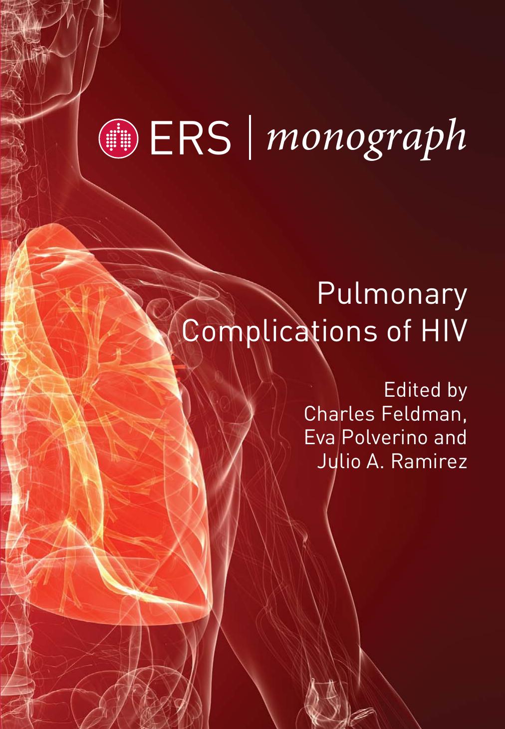 Pulmonary Complications of HIV by Charles Feldman Eva Polverino Julio A. Ramirez