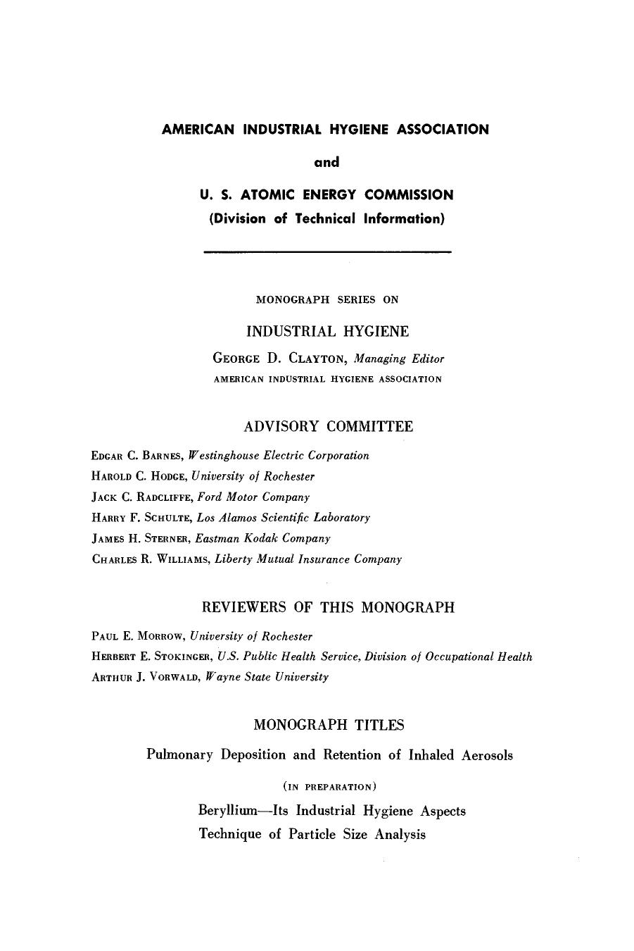 Pulmonary Deposition and Retention of Inhaled Aerosols by Theodore F. Hatch Paul Gross and George D. Clayton (Auth.)