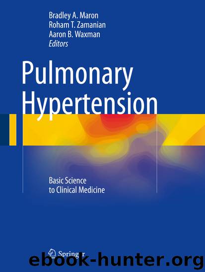 Pulmonary Hypertension by Bradley A. Maron Roham T. Zamanian & Aaron B. Waxman