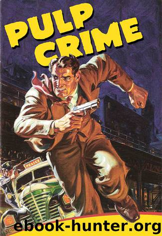 Pulp Crime: A Collection (Jerry eBooks) (2015 Edition) by Jerry eBooks
