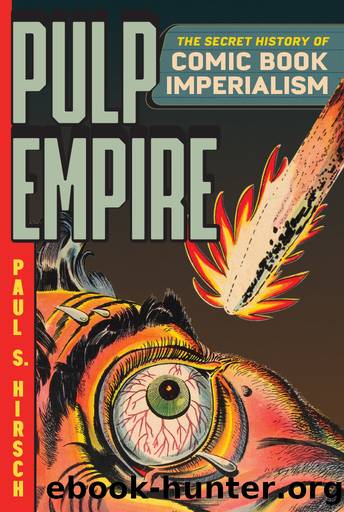 Pulp Empire by Paul S. Hirsch