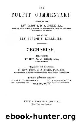 Pulpit 38 Zechariah by H. D. M. Spence & Joseph S. Exell
