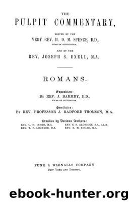 Pulpit 45 Romans by H. D. M. Spence & Joseph S. Exell