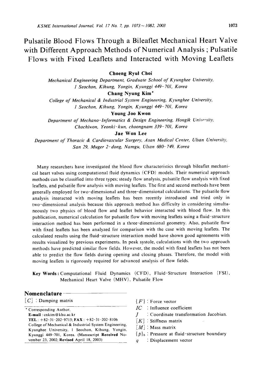 Pulsatile blood flows through a bileaflet mechanical heart valve with different approach methods of numerical analysis; pulsatile flows with fixed leaflets and interacted with moving leaflets by Unknown
