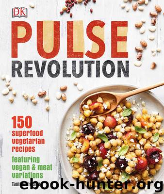 Pulse Revolution: 150 superfood vegetarian recipes featuring vegan & meat variations by Hardeman Tami