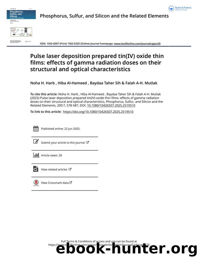 Pulse laser deposition prepared tin(IV) oxide thin films: effects of gamma radiation doses on their structural and optical characteristics by Harb Noha H. & Al-Hameed Hiba & Sih Baydaa Taher & Mutlak Falah A-H
