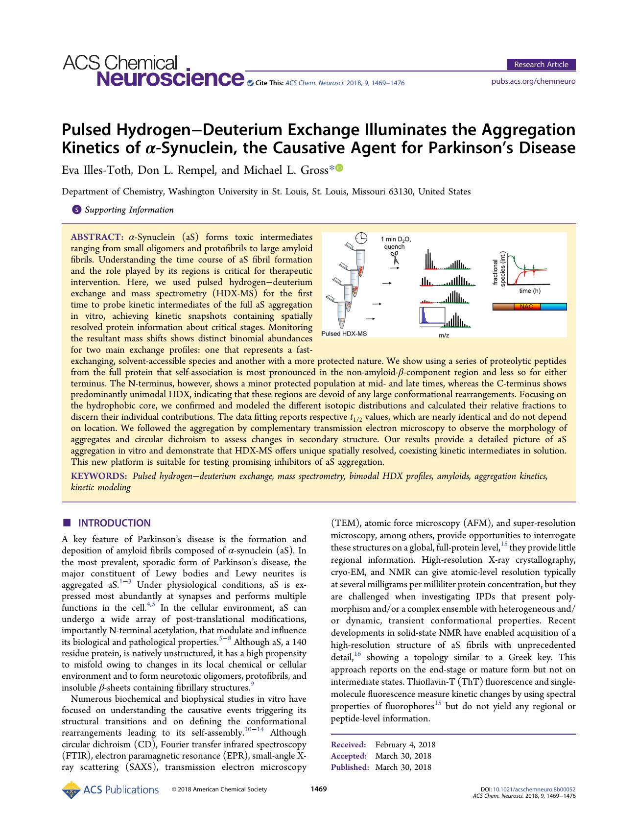 Pulsed HydrogenâDeuterium Exchange Illuminates the Aggregation Kinetics of Î±-Synuclein, the Causative Agent for Parkinsonâs Disease by Eva Illes-Toth Don L. Rempel and Michael L. Gross