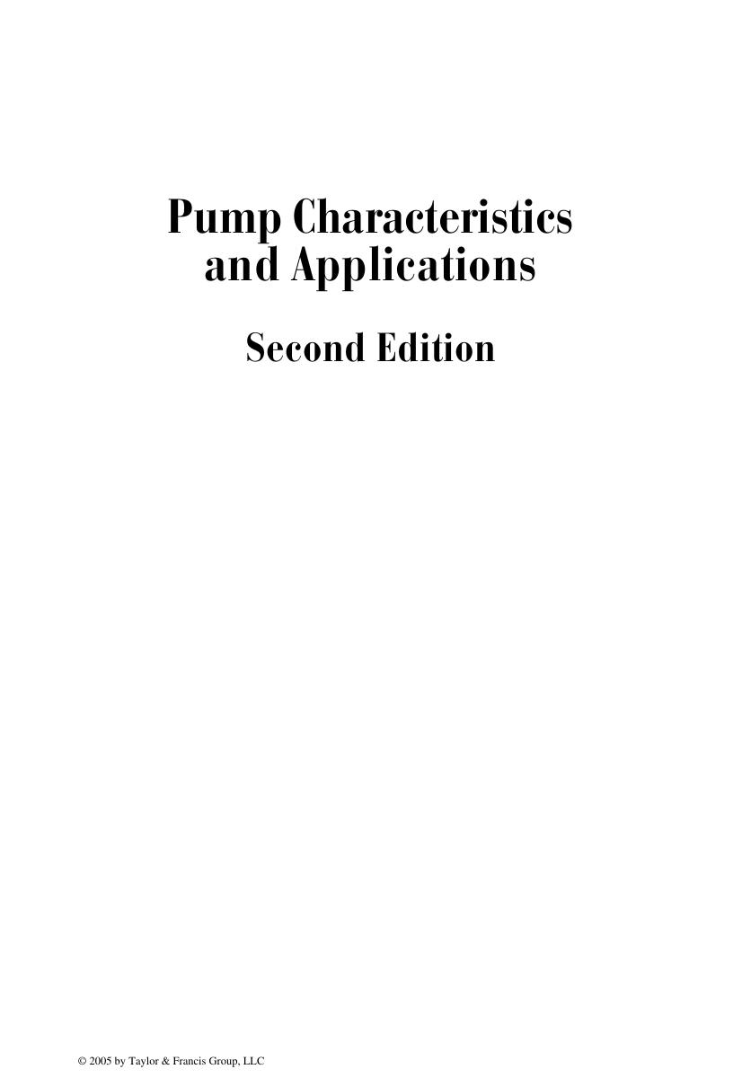Pump Characteristics and Applications, Second Edition (Dekker Mechanical Engineering) by Michael Volk