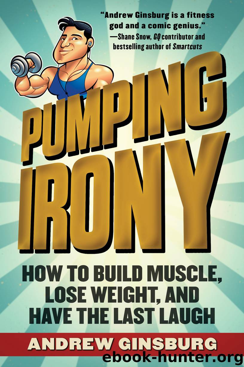 Pumping Irony by Andrew Ginsburg