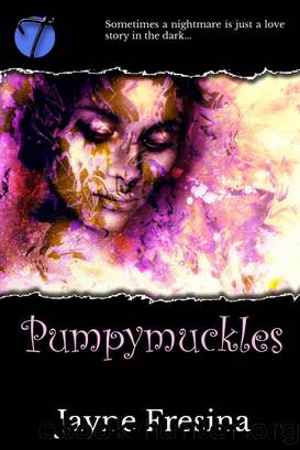 Pumpymuckles by Jayne Fresina