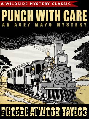 Punch with Care by Phoebe Atwood Taylor