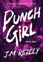 Punch-Girl by J.M. Reilly