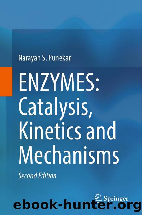 Punekar N. ENZYMES. Catalysis, Kinetics and Mechanisms 2ed 2025 by Unknown