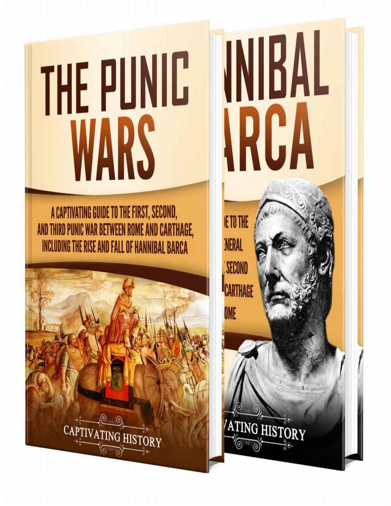 Punic Wars: A Captivating Guide to The Punic Wars and Hannibal Barca by Captivating History