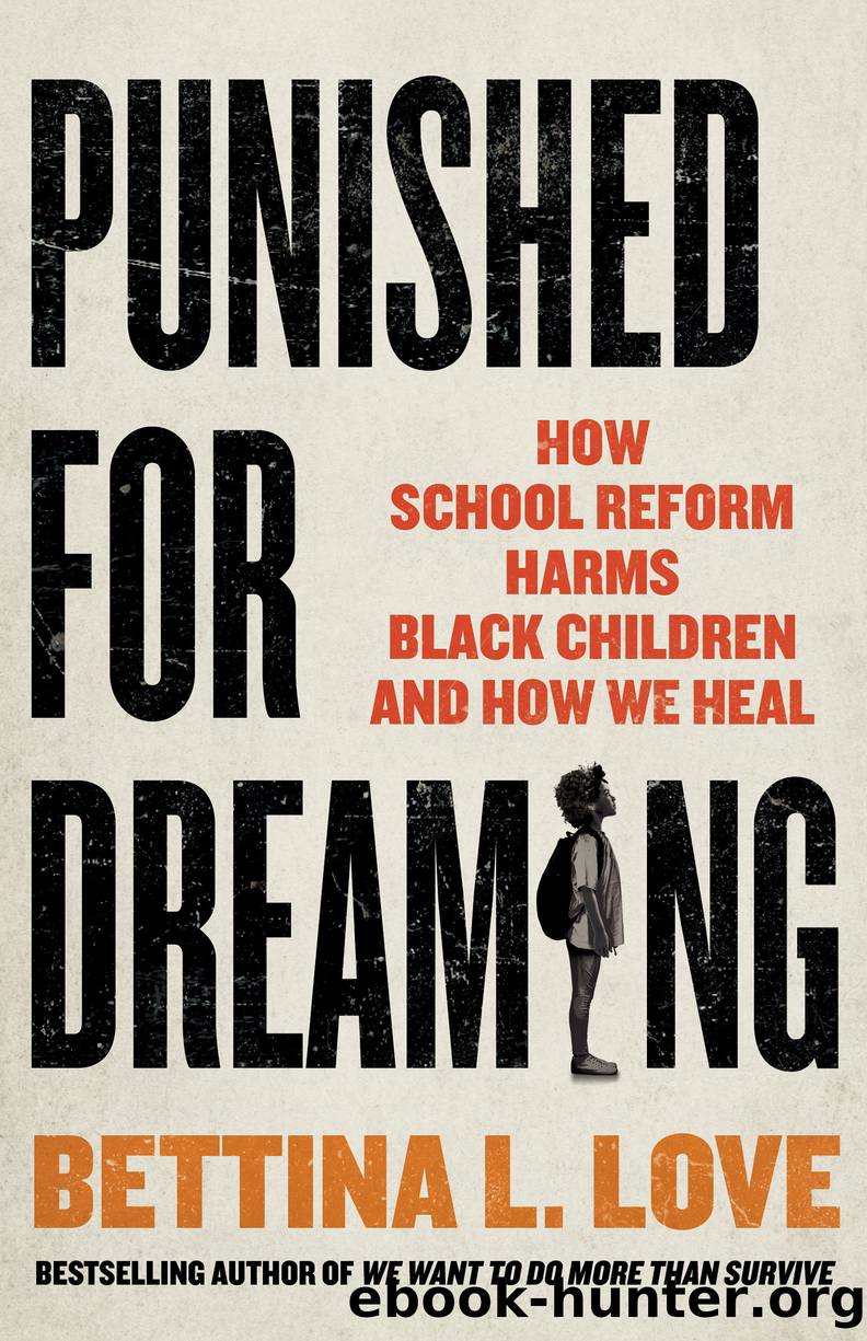 Punished for Dreaming by Bettina L. Love