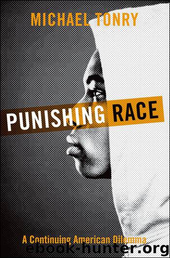 Punishing Race by Tonry Michael