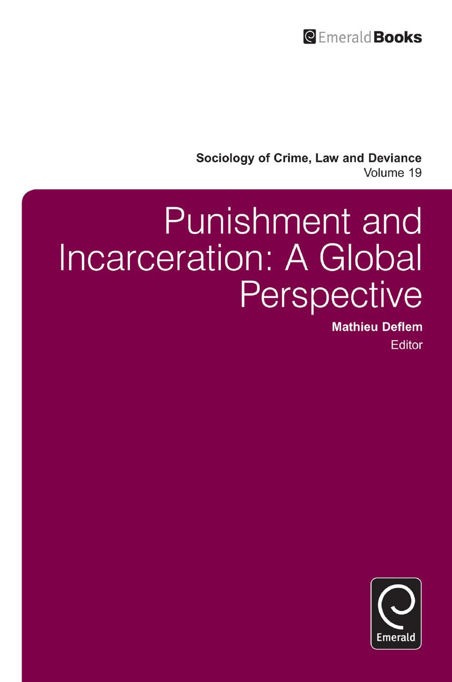 Punishment and Incarceration : A Global Perspective by Mathieu Deflem