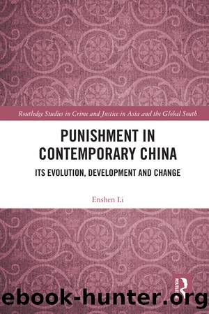 Punishment in Contemporary China by Enshen Li