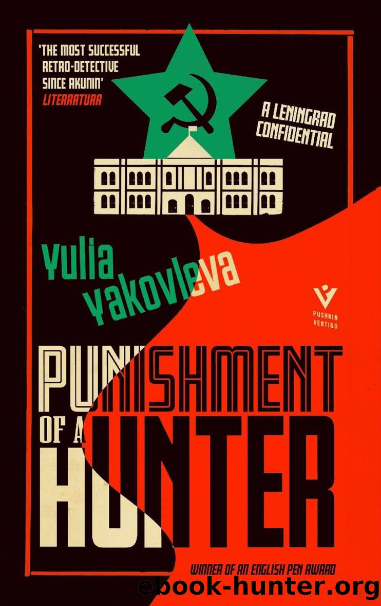 Punishment of a Hunter: a Leningrad Confidential by Yulia Yakovleva