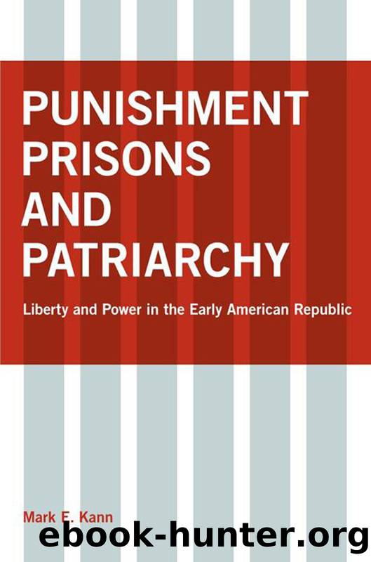 Punishment, Prisons, and Patriarchy by Mark E. Kann