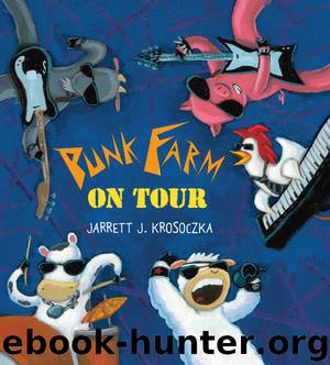 Punk Farm on Tour by Jarrett J. Krosoczka